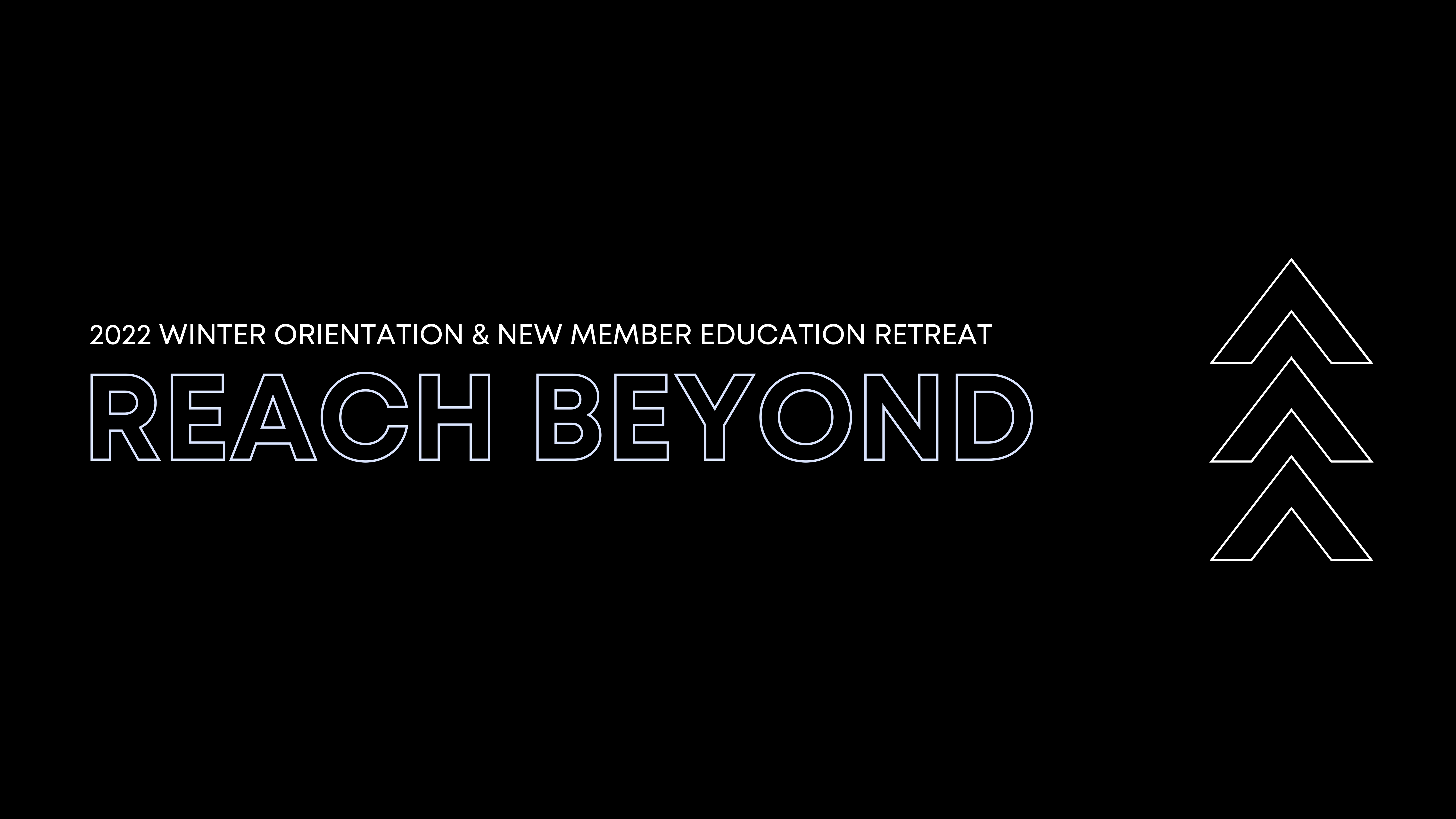 Orientation 2022 Reach Beyond Theme